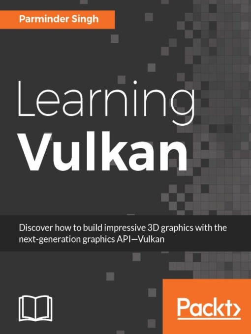 Title details for Learning Vulkan by Parminder Singh - Available